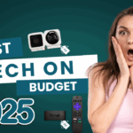 Promotional banner for 'Best Tech on Budget 2025' featuring various affordable tech products including wireless earbuds, a charging case, security cameras, and a Roku streaming device with remote. The image shows these products with discount tags against a teal background, with a person in a pink top expressing surprise with hands on their face.